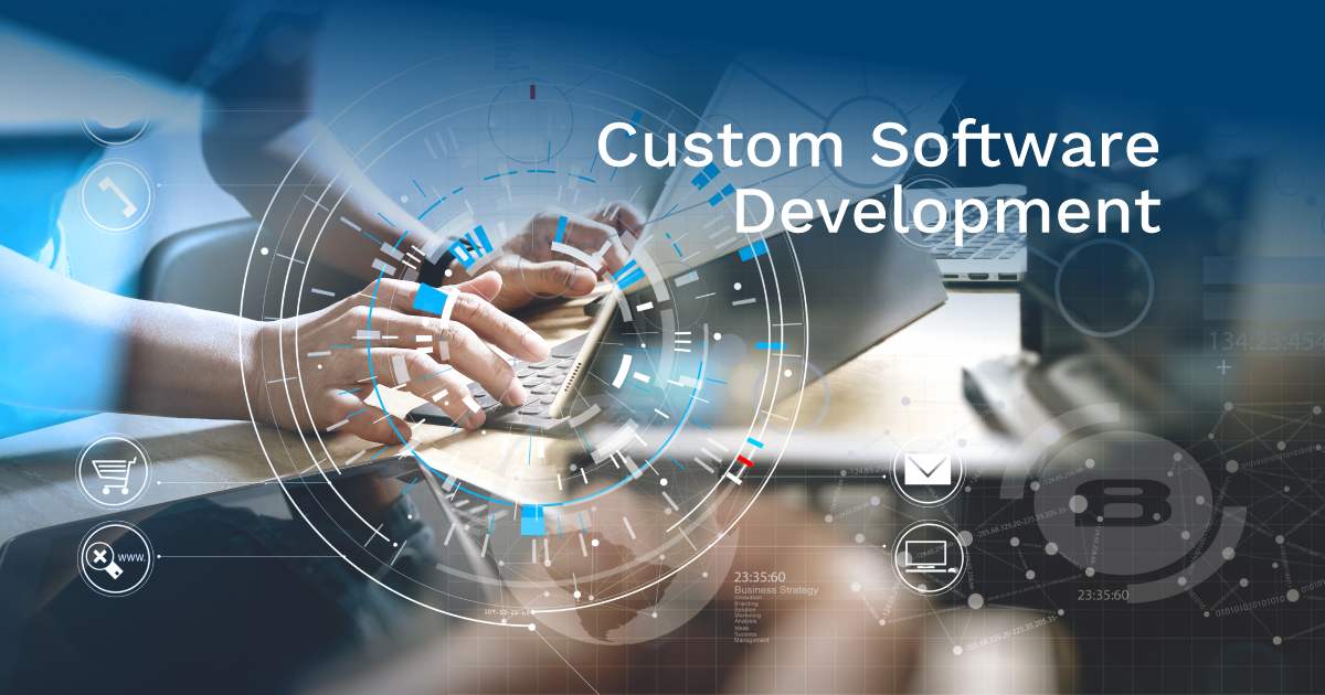 Custom Software Development: Building Technology Around Business Needs
